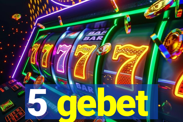 5 gebet